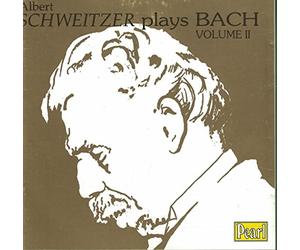 Schweitzer, Albert - Plays Bach-Volume. 2