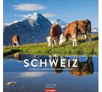 Schweiz Kalender 2027 - Schönste Landschaften und Ansichten: Wandkalender im Großformat mit spektakulären Landschaften. Die Schweiz in beeindruckenden ... Kalender für Fans des Alpenlands. 48 x 46 cm
