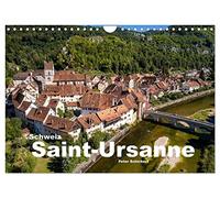 Schweiz - Saint-Ursanne (Wandkalender 2026 DIN A4 quer), CALVENDO Monatskalender: Die wunderbare historische Stadt im Schweizer Kanton Jura.