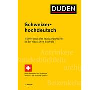 Duden – Schweizerhochdeutsch – Wörterbuch der Standardsprache in der deutschen Schweiz