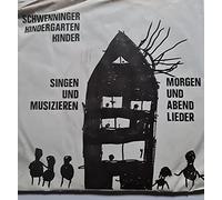 Schwenninger Kindergartenkinder singen und musizieren-Morgen und Abendlieder(7" Vinyl EP)