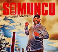 SCHWERE WAFFEN (2CD) - SOMUNCU,SERDAR 2 CD NEUF