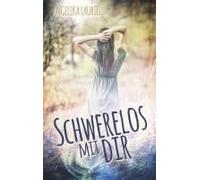 Schwerelos Mit Dir