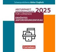 Schwerpunktthema Abitur Englisch Sekundarstufe Ii. Pflichtmaterialien Abitur Niedersachsen 2025 - Paket Für Lernende Für Das Erhöhte Anforderungsniveau - Texthefte