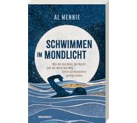 Schwimmen im Mondlicht: Wie mir das Meer, die Nacht und der Mond den Weg durch die Dunkelheit gezeigt haben