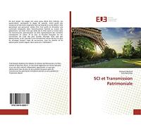 SCI et Transmission Patrimoniale