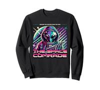 Sci FI The Space Camarade, méfiez-Vous des visiteurs du néant Sweatshirt