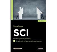SCI : Pour bien gérer son patrimoine – Groupe Eyrolles