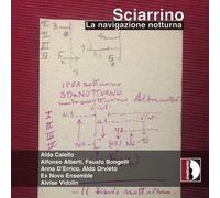 Sciarrino / Caiello / Ex Novo Ensemble - Navigazione Notturna [Super-Audio Cd] Hybrid Sacd