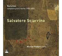 Sciarrino : Intégrale des Oeuvres pour Piano de 1994 À 2001