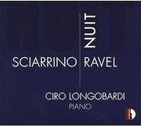 Sciarrino, Ravel : Nuit. Longobardi.