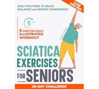 Sciatica Exercises for Seniors: 5-Minute Daily Illustrated Workout