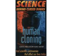 Science 3: Behind Closed Doors - Human Cloning [VHS]