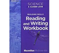 Science, A Closer Look, Grade 5, Reading And Writing In Science Workbook