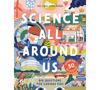 Science All Around Us