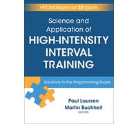 Science and Application of High-Intensity Interval Training: Solutions to the Programming Puzzle