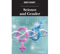 Science and Gender (Scientific American Explores Big Ideas)