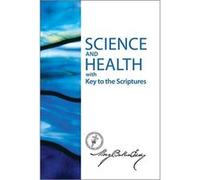 Science and Health with Key to the Scriptures - [Livre en VO] Mary Baker Eddy (Auteur)