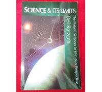 Science and Its Limits: Natural Sciences in Christian Perspective