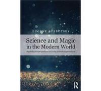 Science and Magic in the Modern World by Eugene Subbotsky Inconnu (Auteur)