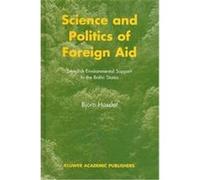 Science and Politics of Foreign Aid Bjorn Hassler (Auteur)