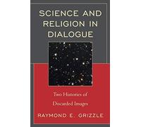 Science And Religion In Dialogue