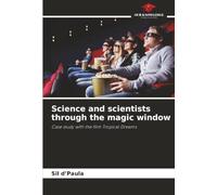 Science and scientists through the magic window: Case study with the film Tropical Dreams