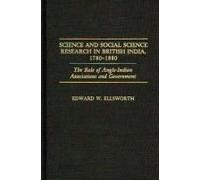 Science And Social Science Research In British India, 1780-1880