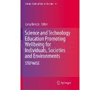 Science And Technology Education Promoting Wellbeing For Individuals, Societies And Environments