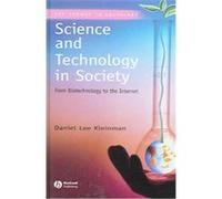 Science And Technology in Society, Key Themes in Sociology Daniel Lee Kleinman (Auteur)