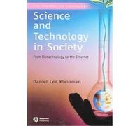 Science And Technology In Society, Key Themes in Sociology Daniel Lee Kleinman (Auteur)