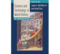 Science and Technology in World History: An Introduction