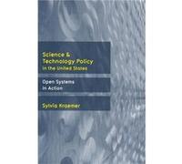 Science and Technology Policy in the United States by Sylvia Kraemer Sylvia Kraemer (Auteur)