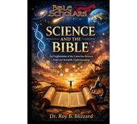 Science and the Bible: What is Man That Thou Art Mindful of Him