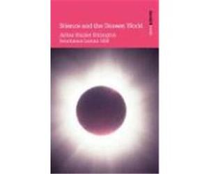 Science and the Unseen World Arthur Stanley Eddington (Auteur)