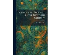 Science and Thought in the Fifteenth Century
