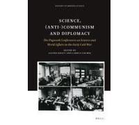 Science, (Anti-)Communism And Diplomacy