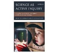 Science As Active Inquiry