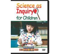 Science as Inquiry for Children
