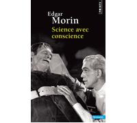 Science avec conscience - Edgar Morin - Points - Livre