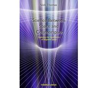 Science Between Space and Counter Space: Exploring the Significance of Negative Space