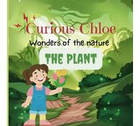 Science book for Children | Age 4-10 | Curious Chloe series of science stories | How does the plant grow? | Gifts for Children