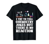 Science Cadeau Drôle Scientifique Chimiste Blagues Chimie T-Shirt