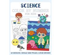 Science Color By Numbers Book for Kids: Big and Easy Coloring Book by Numbers for Kids
