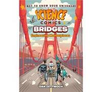 Science Comics Bridges by Dan Zettwoch Dan Zettwoch (Auteur)