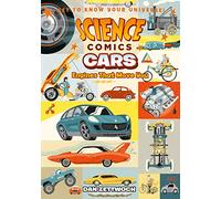 Science Comics: Cars: Engines That Move You: 1
