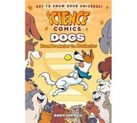Science Comics Dogs Andy Hirsch, (Auteur)