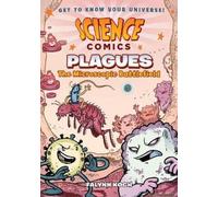 Science Comics: Plagues