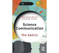 Science Communication: The Basics