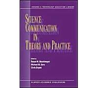 Science Communication In Theory And Practice